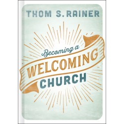 Becoming A Welcoming Church