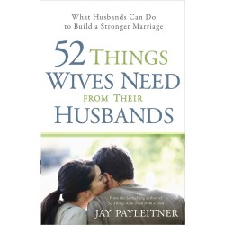 52 Things Wives Need From...