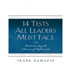14 Tests All Leaders Must Face