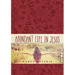Abundant Life In Jesus