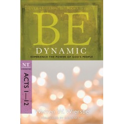 Be Dynamic (Acts 1-12)...
