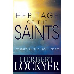 Heritage Of The Saints:...