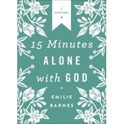 15 Minutes Alone With God...