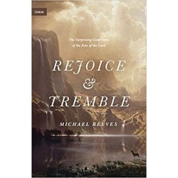Rejoice And Tremble (Jan 2021)