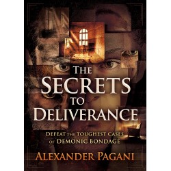 The Secrets To Deliverance