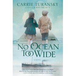 No Ocean Too Wide: A Novel