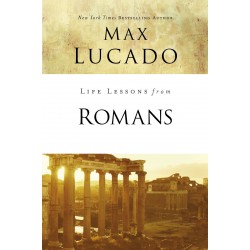Life Lessons From Romans