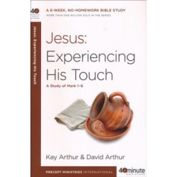 Jesus: Experiencing His...