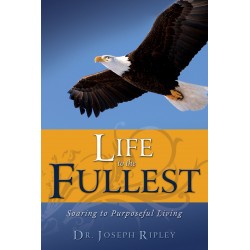 Life To The Fullest:...