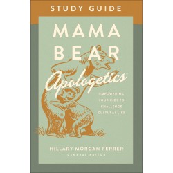 Mama Bear Apologetics Study...