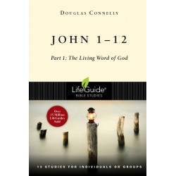 John 1-12 (LifeGuide Bible...