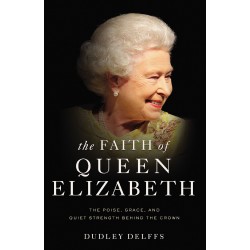 The Faith Of Queen Elizabeth