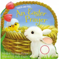 An Easter Prayer (Touch And...
