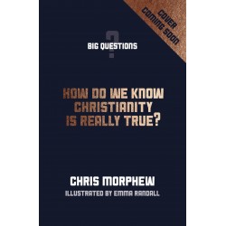 How Do We Know Christianity...