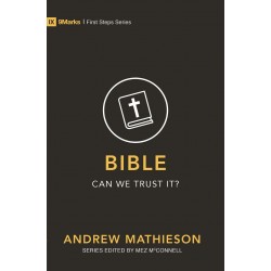 Bible - Can We Trust It?