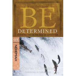 Be Determined (Nehemiah)...