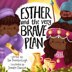 Esther And The Very Brave...
