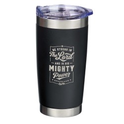 Travel Mug Be Strong in the...