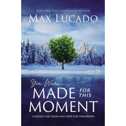 You Were Made For This Moment