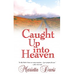 Caught Up Into Heaven