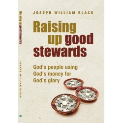 Raising Up Good Stewards