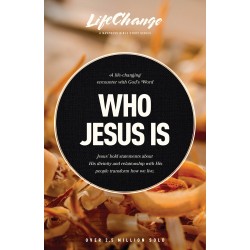 Who Jesus Is (LifeChange)