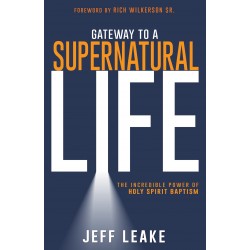 Gateway To A Supernatural Life
