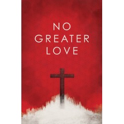 Tract-No Greater Love (ESV)...