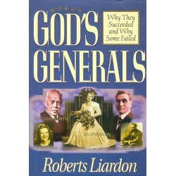 Gods Generals: Why They...