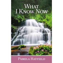 What I Know Now