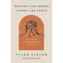 Praying Like Monks  Living...