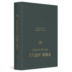 ESV Church History Study...