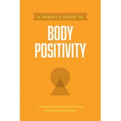 A Parent's Guide To Body...