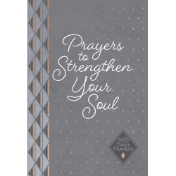 Prayers To Strengthen Your...