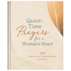 Quiet-Time Prayers For A...