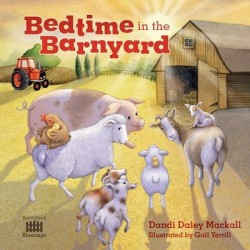 Bedtime In The Barnyard...