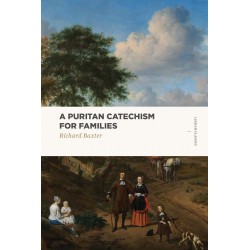 A Puritan Catechism For...