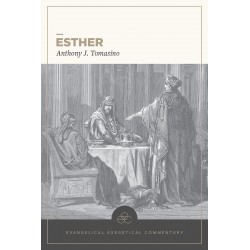 Esther: Evangelical...