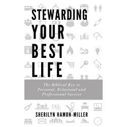 Stewarding Your Best Life