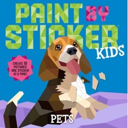 Paint By Sticker Kids: Pets