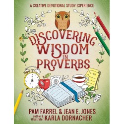Discovering Wisdom In Proverbs