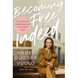 Becoming Free Indeed