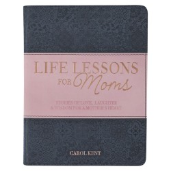Life Lessons For Mom
