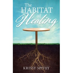 The Habitat of Healing