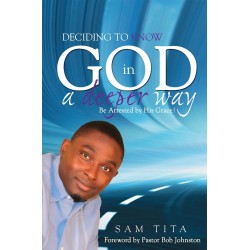 Deciding To Know God In A...