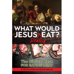 What Would Jesus Really Eat?