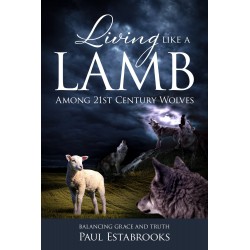 Living Like A Lamb Among...