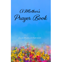 A Mother's Prayer Book