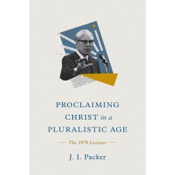 Proclaiming Christ In A...