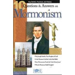 10 Q & A On Mormonism...